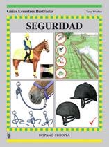 SEGURIDAD (GUIAS ECUESTRES ILUSTRADAS) | 9788425515705 | WEBBER, TONY | Llibreria La Gralla | Llibreria online de Granollers