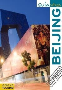 BEIJING (GUÍA VIVA EXPRESS 2011) | 9788499351193 | CALVO, GABRIEL | Llibreria La Gralla | Librería online de Granollers