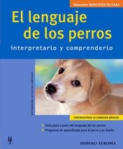 LENGUAJE DE LOS PERROS, EL (MANUALES MASCOTAS EN CASA) | 9788425515958 | SCHLEGL-KOFLER, KATHARINA | Llibreria La Gralla | Llibreria online de Granollers