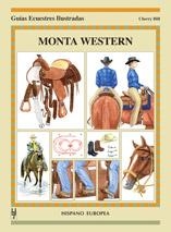 MONTA WESTERN (GUIAS ECUESTRES ILUSTRADAS) | 9788425516023 | HILL, CHERRY | Llibreria La Gralla | Llibreria online de Granollers