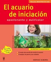 ACUARIO DE INICIACION, EL (MASCOTAS EN CASA) | 9788425516092 | STADELMANN, PETER | Llibreria La Gralla | Llibreria online de Granollers