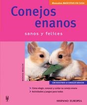 CONEJOS ENANOS SANOS Y FELICES (MANUALES MASCOTAS EN CASA) | 9788425516290 | WEGLER, MONIKA | Llibreria La Gralla | Llibreria online de Granollers