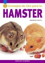 HAMSTER (CONSEJOS DE ORO PARA TU) | 9788425516528 | O`NEILL, AMANDA | Llibreria La Gralla | Librería online de Granollers