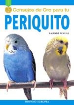 PERIQUITO (CONSEJOS DE ORO PARA TU) | 9788425516511 | O'NEILL, AMANDA | Llibreria La Gralla | Librería online de Granollers