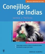 CONEJILLOS DE INDIAS SANOS Y FELICES (MASCOTAS EN CASA) | 9788425516504 | BIRMELIN, IMMANUEL | Llibreria La Gralla | Llibreria online de Granollers