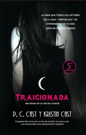 TRAICIONADA (LA CASA DE LA NOCHE, 2) | 9788498004717 | CAST, P.C; CAST, KRISTIN | Llibreria La Gralla | Llibreria online de Granollers