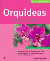 ORQUIDEAS. RAPIDO Y FACIL (JARDIN EN CASA) | 9788425516702 | ROLLKE, FRANK | Llibreria La Gralla | Llibreria online de Granollers