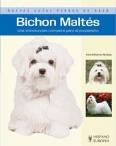 BICHON MALTES (NUEVAS GUIAS PERROS DE RAZA) | 9788425517020 | NICHOLAS, ANNA KATHERINE | Llibreria La Gralla | Librería online de Granollers