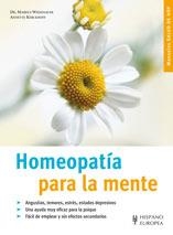 HOMEOPATIA PARA LA MENTE | 9788425517075 | WIESENAUER, MARKUS / KERCKHOFF, ANNETTE | Llibreria La Gralla | Llibreria online de Granollers