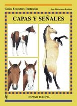 CAPAS Y SEÑALES (GUIAS EQUESTRES ILUSTRADAS) | 9788425513848 | HOLDERNESS, JANE | Llibreria La Gralla | Llibreria online de Granollers