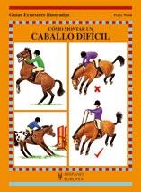 COMO MONTAR UN CABALLO DIFICIL | 9788425517549 | WOOD, PERRY | Llibreria La Gralla | Llibreria online de Granollers