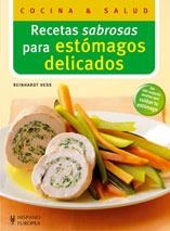 RECETAS SABROSAS PARA ESTOMAGOS DELICADOS | 9788425517594 | HESS, REINHARDT | Llibreria La Gralla | Librería online de Granollers