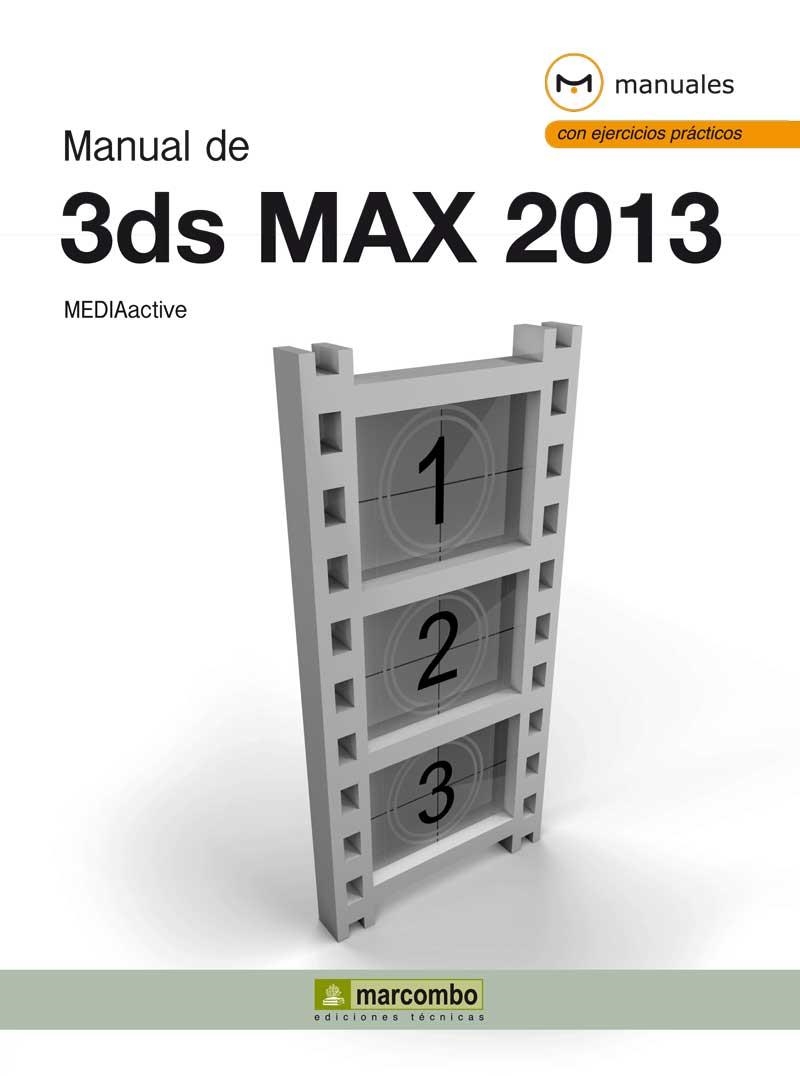 MANUAL DE 3DS MAX 2013 | 9788426718891 | Llibreria La Gralla | Llibreria online de Granollers