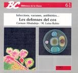 DEFENSES DEL COS, LES (BIB CLASSE 61) | 9788487470325 | ALBALADEJO MARCET, CARMEN/RUBIO BONET, M. LUISA | Llibreria La Gralla | Llibreria online de Granollers