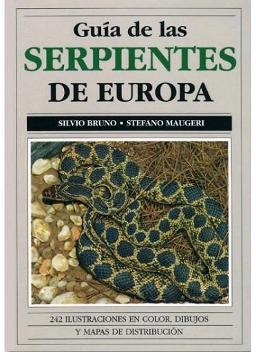 GUIA DE LAS SERPIENTES DE EUROPA | 9788428209175 | SILVIO BRUNO | Llibreria La Gralla | Librería online de Granollers