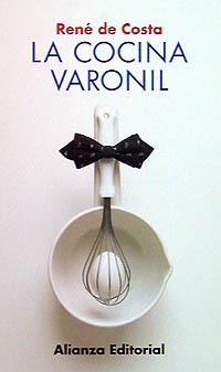 COCINA VARONIL, LA | 9788420606217 | COSTA, RENÉ DE | Llibreria La Gralla | Llibreria online de Granollers