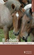 CABALLO 92 TRUCOS PRACTICOS,EL | 9788425509384 | LUX, CLAUDE | Llibreria La Gralla | Llibreria online de Granollers