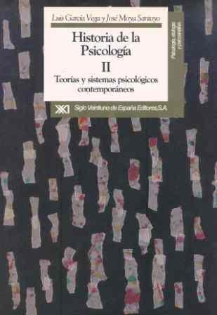 HISTORIA DE LA PSICOLOGIA II | 9788432307898 | GARCÍA VEGA, LUIS/MOYA SANTOYO, JOSÉ | Llibreria La Gralla | Llibreria online de Granollers