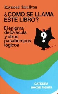 COMO SE LLAMA ESTE LIBRO? | 9788437602974 | SMULLYAN | Llibreria La Gralla | Llibreria online de Granollers