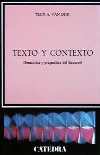 TEXTO Y CONTEXTO | 9788437602196 | VAN DIJK, TEUN A. | Llibreria La Gralla | Llibreria online de Granollers