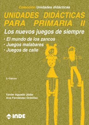 UNIDADES DIDACTICAS PARA PRIMARIA II | 9788487330124 | AGUADO, XAVIER/FERNÁNDEZ, ANA | Llibreria La Gralla | Librería online de Granollers