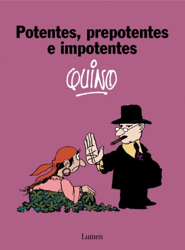 POTENTES PREPOTENTES E IMPOTENTES | 9788426445421 | QUINO | Llibreria La Gralla | Llibreria online de Granollers