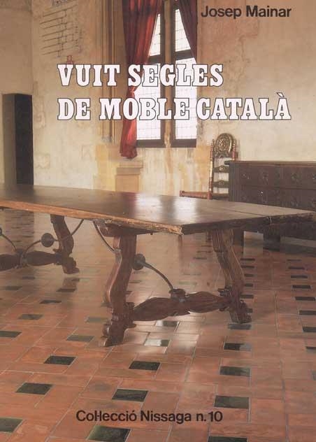 VUIT SEGLES DE MOBLE CATALA | 9788423204113 | MAINAR, JOSEP | Llibreria La Gralla | Llibreria online de Granollers