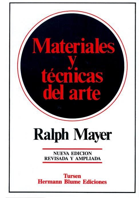 MATERIALES Y TECNICAS DEL ARTE | 9788487756177 | MAYER, RALPH | Llibreria La Gralla | Llibreria online de Granollers