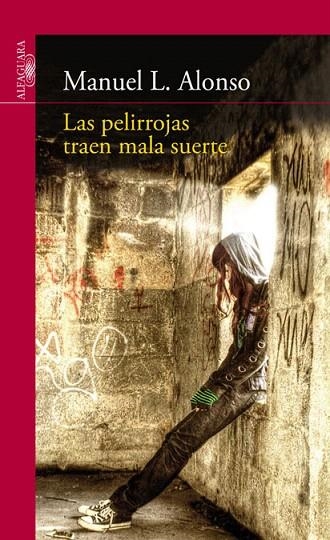 * PELIRROJAS TRAEN MALA SUERTE, LAS (NUEVA SERIE ROJA) | 9788420407814 | ALONSO, MANUEL L. | Llibreria La Gralla | Llibreria online de Granollers