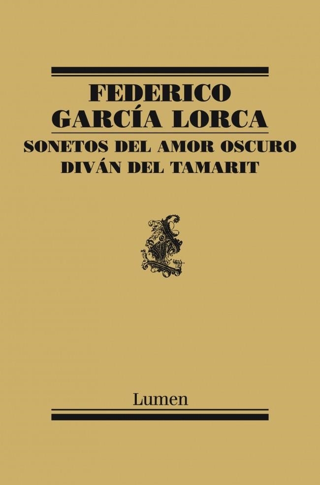 SONETOS DEL AMOR OSCURO / DIVÁN DEL TAMARIT | 9788426418463 | GARCIA LORCA, FEDERICO | Llibreria La Gralla | Llibreria online de Granollers