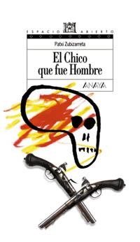 CHICO QUE FUE HOMBRE, EL (ESPACIO ABIERTO 82) | 9788420739458 | ZUBIZARRETA, PATXI | Llibreria La Gralla | Llibreria online de Granollers