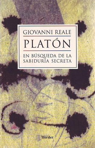 PLATON. EN BUSQUEDA DE LA SABIDURIA SECRETA | 9788425421754 | REALE, GIOVANNI | Llibreria La Gralla | Llibreria online de Granollers