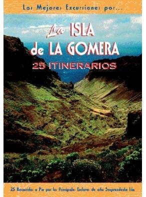 ISLA DE LA GOMERA, LA (LAS MEJORES EXCURSIONES POR...) | 9788495368393 | ACERO,M.A.; CERRATO,P.P. | Llibreria La Gralla | Llibreria online de Granollers