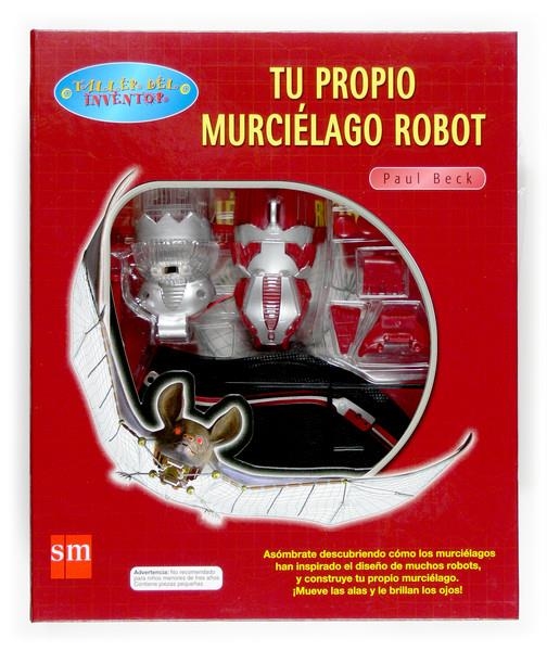 TU PROPIO MURCIELAGO ROBOT | 9788467510645 | BECK, PAUL | Llibreria La Gralla | Llibreria online de Granollers