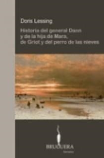 HISTORIA DEL GENERAL DANN Y DE LA HIJA DE MARA,DE GRIOT Y DE | 9788402420039 | LESSING, DORIS | Llibreria La Gralla | Llibreria online de Granollers