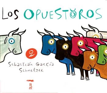 OPUESTOROS, LOS . 2 | 9788497952736 | GARCIA SCHNETZER, SEBASTIAN | Llibreria La Gralla | Llibreria online de Granollers