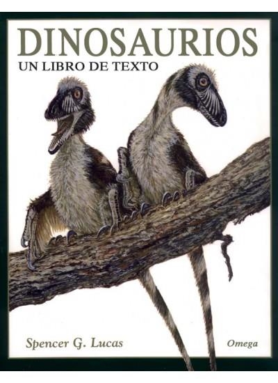 DINOSAURIOS. UN LIBRO DE TEXTO | 9788428214261 | LUCAS, SPENCER G. | Llibreria La Gralla | Llibreria online de Granollers