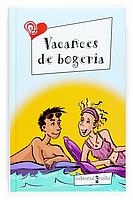 VACANCES DE BOGERIA | 9788466114356 | BOTH, SABINE | Llibreria La Gralla | Llibreria online de Granollers