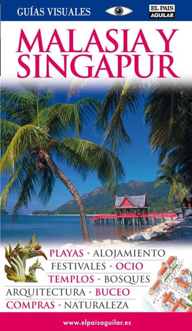 MALASIA Y SINGAPUR GUIAS VISUALES 2012 | 9788403510975 | VARIOS AUTORES | Llibreria La Gralla | Llibreria online de Granollers