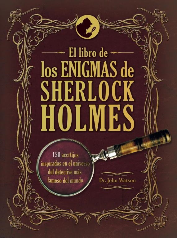 LIBRO DE LOS ENIGMAS DE SHERLOCK HOLMES, EL | 9788425348242 | WATSON, DR. JOHN | Llibreria La Gralla | Llibreria online de Granollers