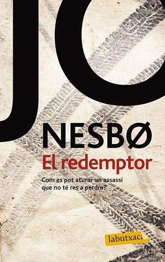 REDEMPTOR, EL (LABUTXACA) | 9788499306049 | NESBO, JO | Llibreria La Gralla | Llibreria online de Granollers