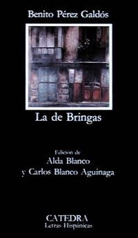 DE BRINGAS, LA | 9788437604251 | PEREZ GALDOS, BENITO | Llibreria La Gralla | Llibreria online de Granollers