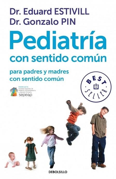 PEDIATRÍA CON SENTIDO COMÚN PARA PADRES Y MADRES CON SENTIDO COMÚN | 9788499899749 | ESTIVILL, EDUARD; PIN, GONZALO | Llibreria La Gralla | Llibreria online de Granollers