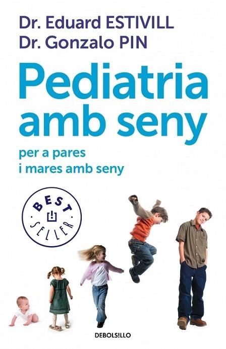 PEDIATRIA AMB SENY PER A PARES AMB SENY (DEBOLSILLO) | 9788499899756 | ESTIVILL, EDUARD; PIN, GONZALO | Llibreria La Gralla | Llibreria online de Granollers