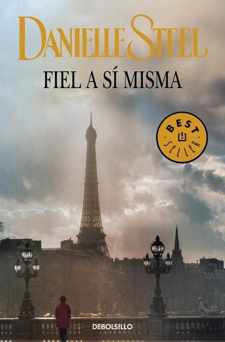 FIEL A SÍ MISMA (DEBOLSILLO) | 9788499899770 | STEEL, DANIELLE | Llibreria La Gralla | Llibreria online de Granollers