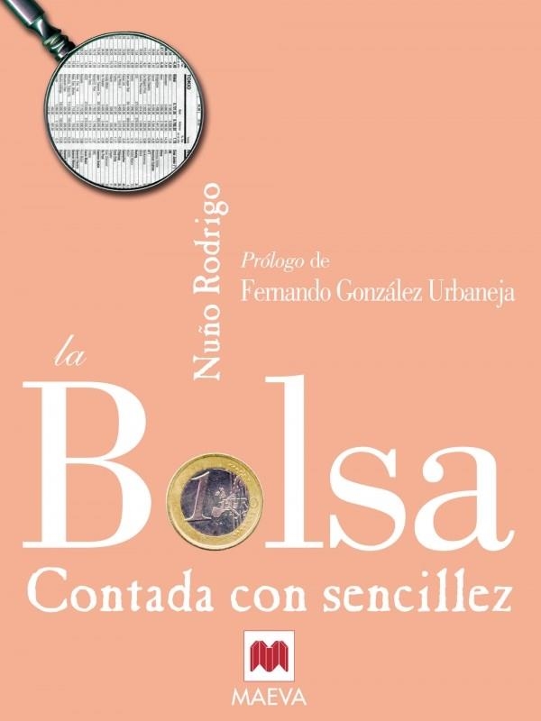 BOLSA CONTADA CON SENCILLEZ, LA | 9788496231078 | RODRIGO, NUÑO | Llibreria La Gralla | Librería online de Granollers