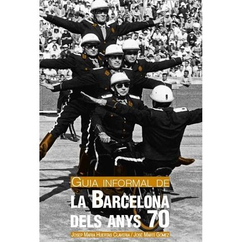 BARCELONA DELS ANYS 70, LA | 9788498504095 | HUERTAS CLAVERIA,JOSEP MARIA/ MARTI GOMEZ JOSE | Llibreria La Gralla | Llibreria online de Granollers