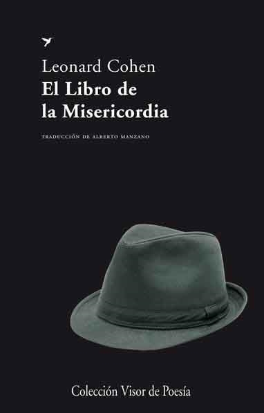 LIBRO DE LA MISERICORDIA | 9788498957976 | COHEN, LEONARD | Llibreria La Gralla | Llibreria online de Granollers