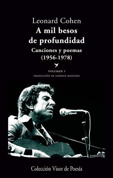 A MIL BESOS DE PROFUNDIDAD 1956-1978 | 9788498958041 | COHEN, LEONARD | Llibreria La Gralla | Librería online de Granollers