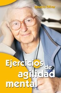 EJERCICIOS DE AGILIDAD MENTAL | 9788498422085 | OLIVAR, IGANACIO | Llibreria La Gralla | Llibreria online de Granollers